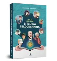 Okładka: Wielka przygoda bitcoina i blockchaina