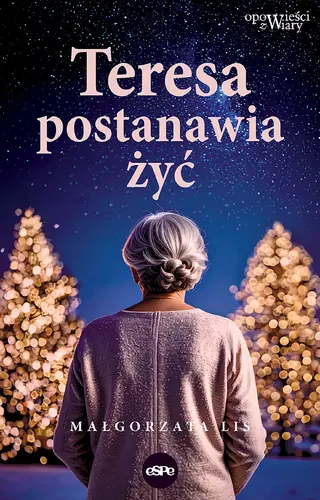 Okładka: Teresa postanawia żyć