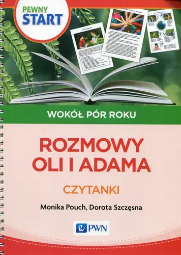 Okładka: Pewny Start Wokół pór roku Rozmowy Oli i Adama Czytanki