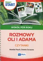 Okładka: Pewny Start Wokół pór roku Rozmowy Oli i Adama Czytanki