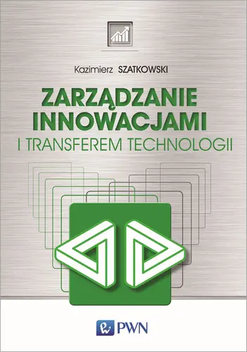 Okładka: Zarządzanie innowacjami i transferem technologii
