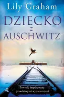 Okładka: Dziecko z Auschwitz