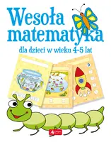 Okładka: Wesoła matematyka dla dzieci w wieku 4–5 lat