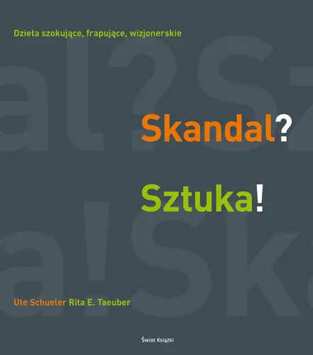 Okładka: Skandal? Sztuka!