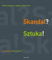 Okładka: Skandal? Sztuka!