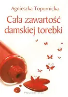 Okładka: Cała zawartość damskiej torebki