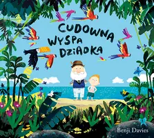 Okładka: Cudowna wyspa dziadka