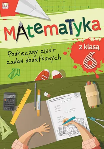 Okładka: Matematyka z klasą VI. Podręczny zbiór zadań dodatkowych