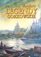 Okładka: Legendy gorzowskie