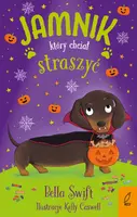 Okładka: Jamnik, który chciał straszyć