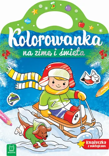 Okładka: Kolorowanka na zimę i święta. Książeczka z naklejkami