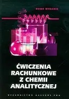 Okładka: Ćwiczenia rachunkowe z chemii analitycznej