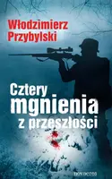 Okładka: Cztery mgnienia z przeszłości