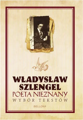 Okładka: Władysław Szlengel. Poeta nieznany. Wybór tekstów