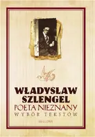 Okładka: Władysław Szlengel. Poeta nieznany. Wybór tekstów