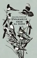 Okładka: Dwanaście srok za ogon