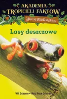 Okładka: Magiczny domek na drzewie. Akademia Tropicieli Faktów. Lasy deszczowe