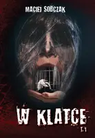 Okładka: W klatce. Tom 1