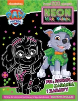 Okładka: Psi Patrol. Neon. Moc koloru. Psi Patrol. Zadania i zabawy
