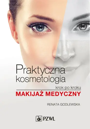 Okładka: Praktyczna kosmetologia krok po kroku. Makijaż medyczny