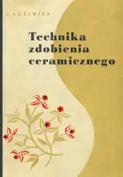 Okładka: Technika zdobienia ceramicznego