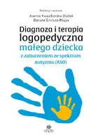 Okładka: Diagnoza i terapia logopedyczna małego dziecka z zaburzeniem ze spektrum autyzmu (ASD)