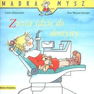 Okładka: Mądra Mysz. Zuzia idzie do dentysty