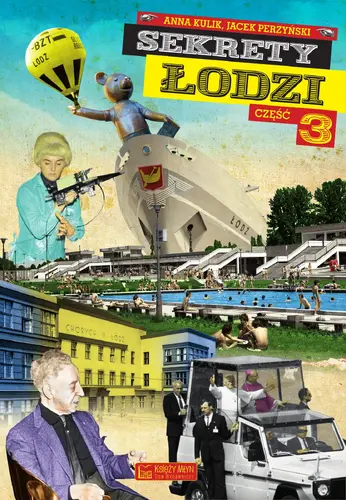 Okładka: Sekrety Łodzi cz. 3