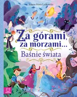 Okładka: Za górami, za morzami… Baśnie świata
