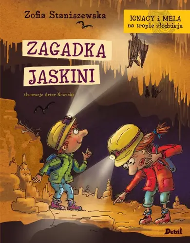 Okładka: Ignacy i Mela na tropie złodzieja. Zagadka jaskini