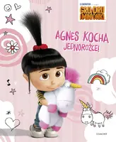 Okładka: Gru, Dru i minionki. Agnes kocha jednorożce!