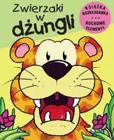 Okładka: Zwierzaki w dżungli. Ruchome obrazki