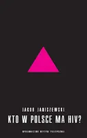 Okładka: Kto w Polsce ma HIV