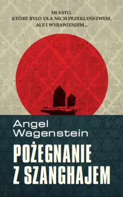 Okładka: Pożegnanie z Szanghajem