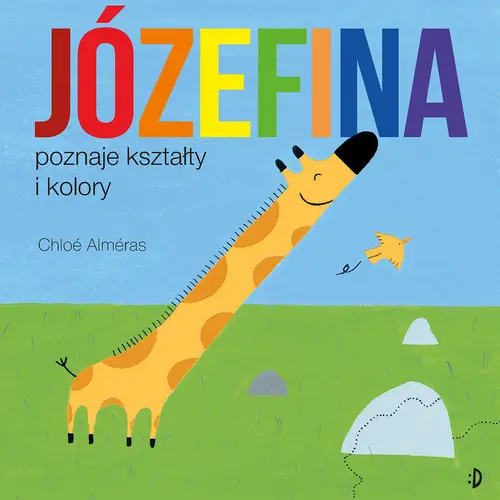 Okładka: Józefina poznaje kształty i kolory.