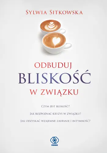 Okładka: Odbuduj bliskość w związku