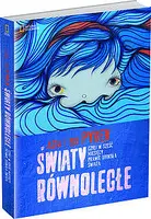 Okładka: Światy równoległe. Czyli w sześć miesięcy prawie dookoła świata