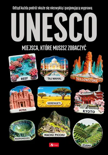 Okładka: UNESCO - miejsca które musisz..