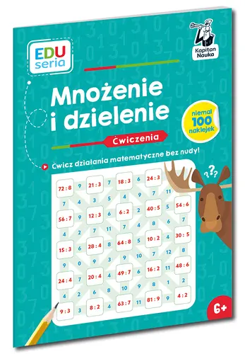Okładka: EDUseria. Mnożenie i dzielenie. Ćwiczenia. Kapitan Nauka