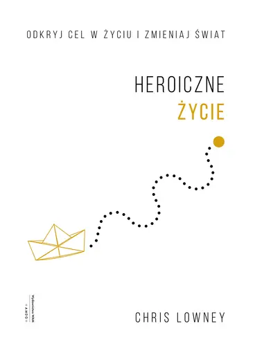 Okładka: Heroiczne życie