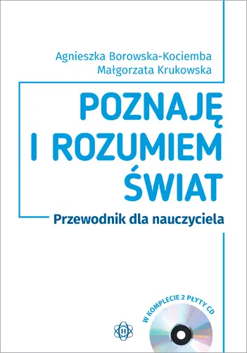 Okładka: Poznaję i rozumiem świat. Przewodnik dla nauczyciela. Komplet
