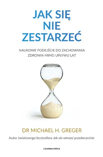 Okładka: Jak się nie zestarzeć