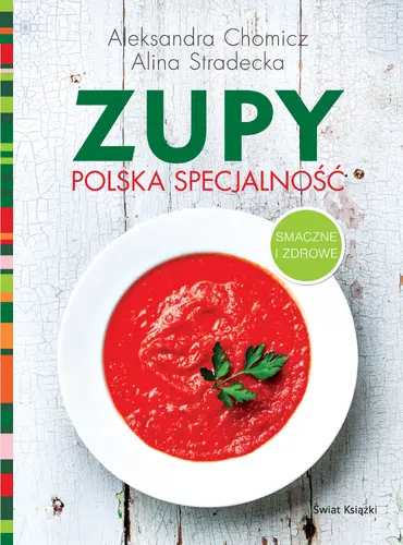 Okładka: Zupy - polska specjalność