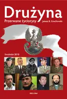 Okładka: Drużyna. Przerwane życiorysy