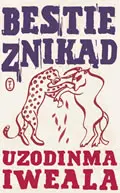 Okładka: Bestie znikąd