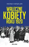 Okładka: Waleczne kobiety roku 1920