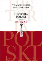 Okładka: Historia Polski do 1572