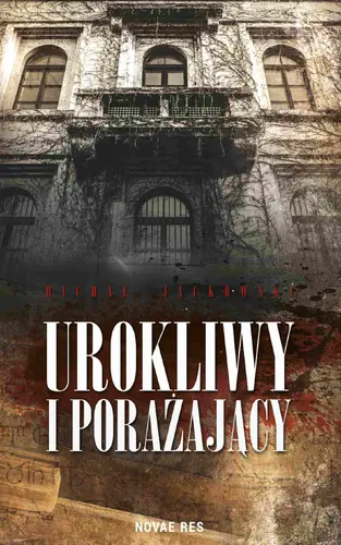 Okładka: Urokliwy i porażający
