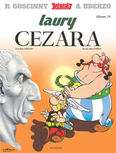 Okładka: Asteriks. Laury Cezara. Tom 18