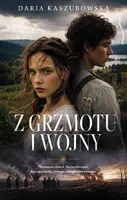 Okładka: Z grzmotu i wojny